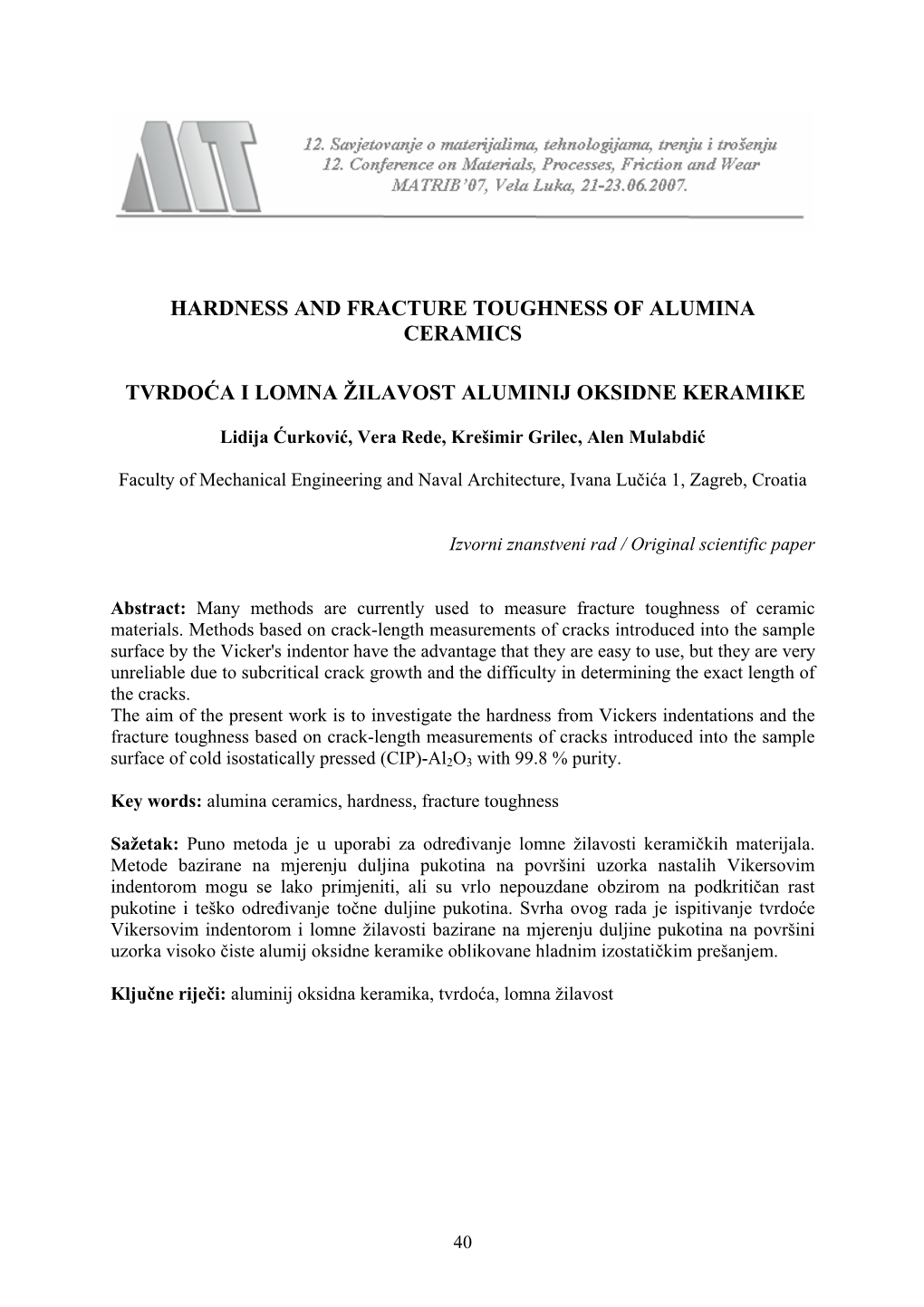 Hardness and Fracture Toughness of Alumina Ceramics Tvrdoća I Lomna