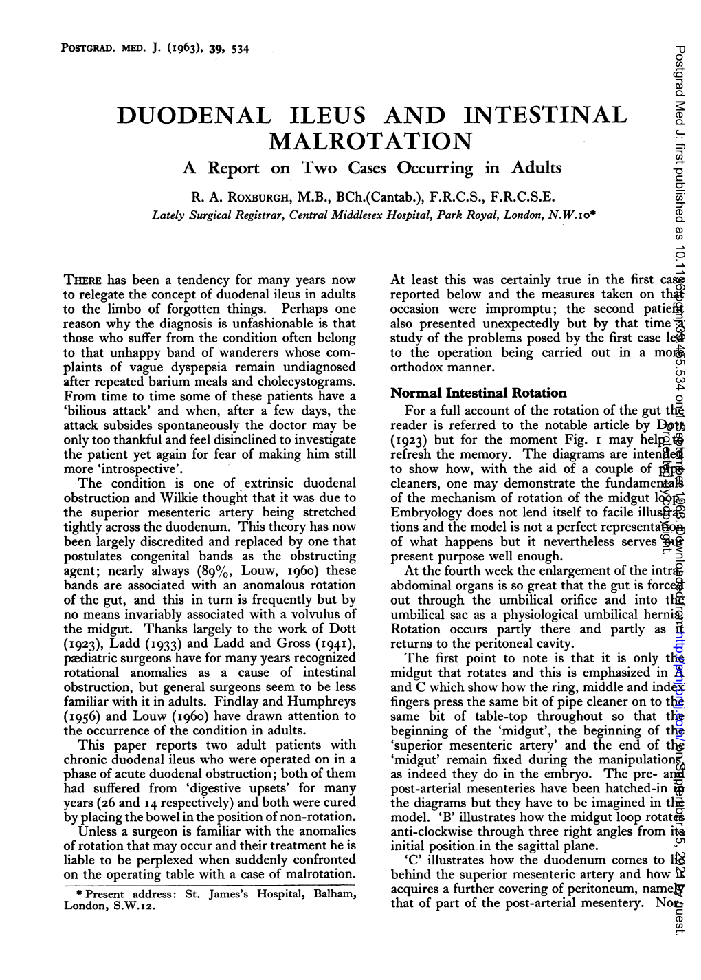 DUODENAL ILEUS and INTESTINAL MALROTATION a Report on Two Cases Occurring in Adults R