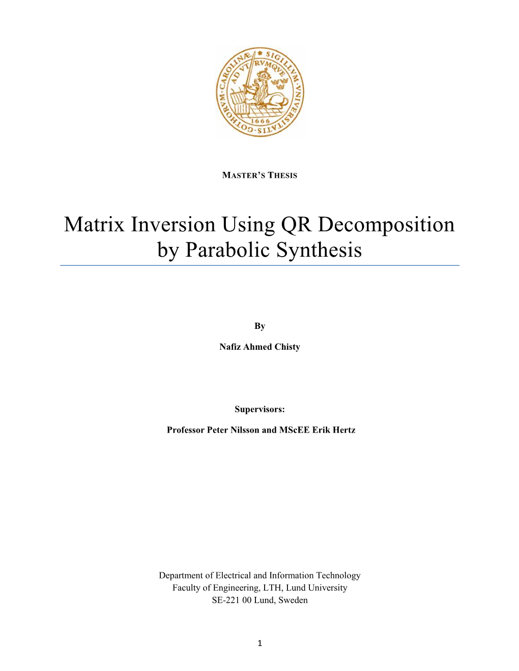 Matrix Inversion Using QR Decomposition by Parabolic Synthesis