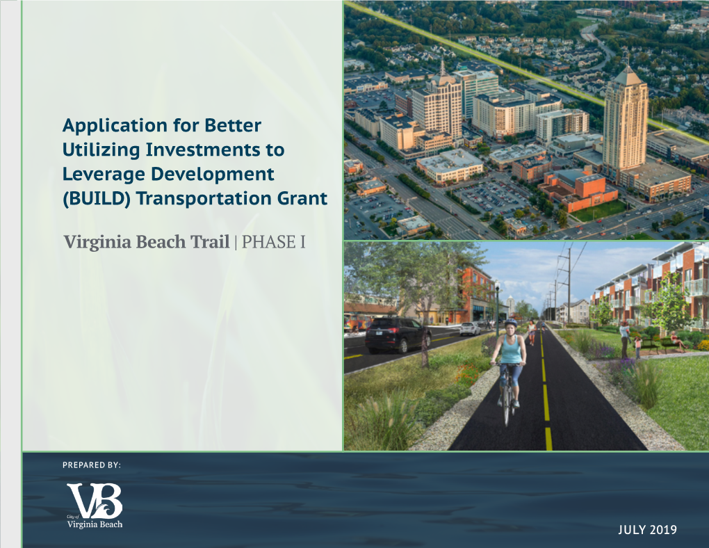 Application for Better Utilizing Investments to Leverage Development (BUILD) Transportation Grant