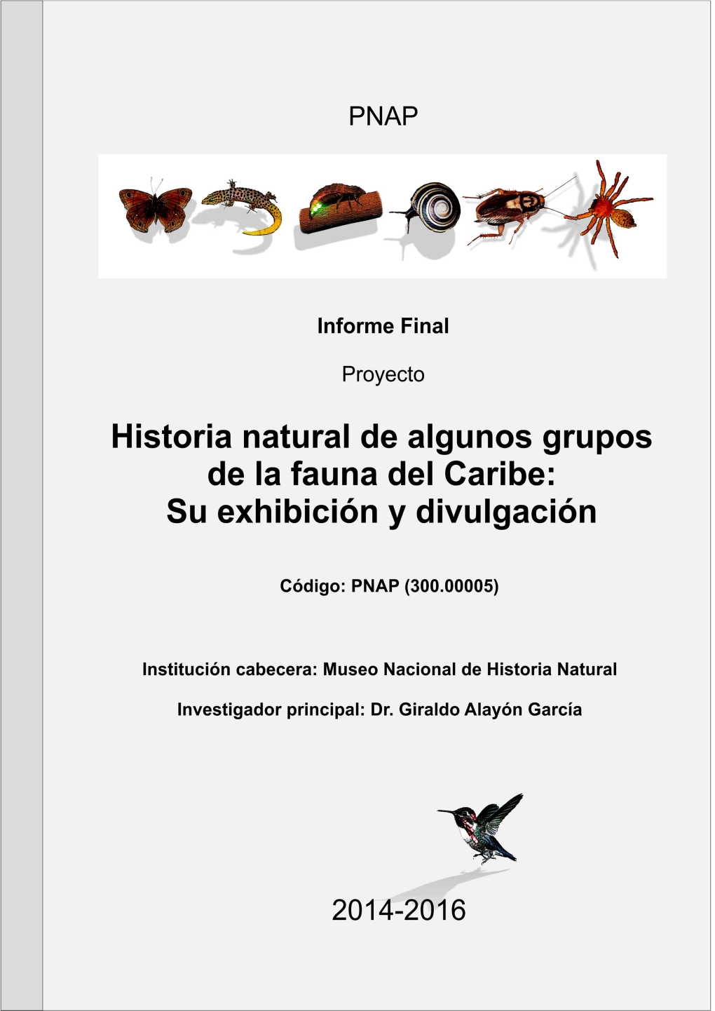 Historia Natural De Algunos Grupos De La Fauna Del Caribe, Su Exhibición Y