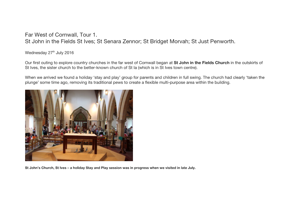 St Senara Zennor; St Bridget Morvah; St Just Penworth