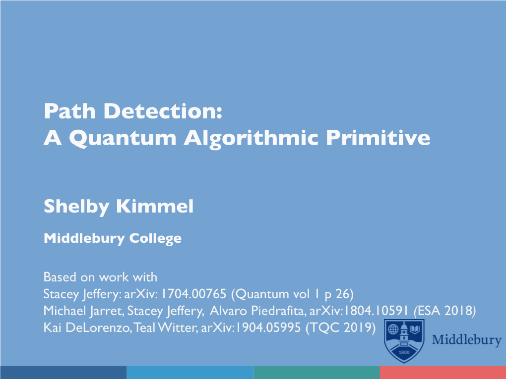 Path Detection: a Quantum Algorithmic Primitive