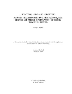 “What You Hide Also Hides You” Mental Health Screening, Risk Factors, and Service Use Among a Population of Somali Women in the U.S
