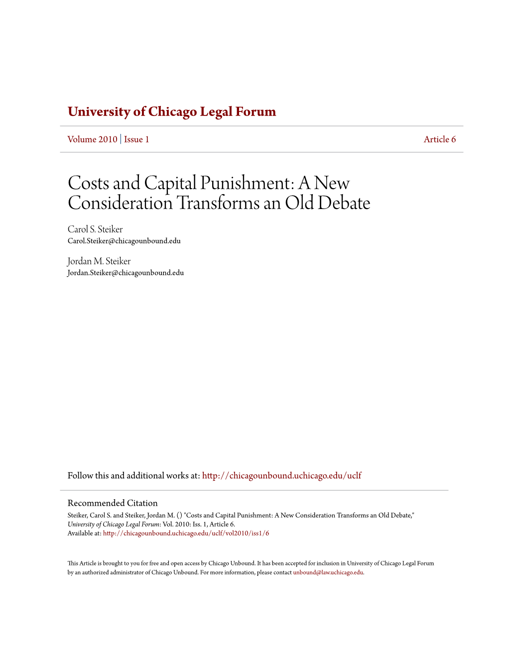 Costs and Capital Punishment: a New Consideration Transforms an Old Debate Carol S