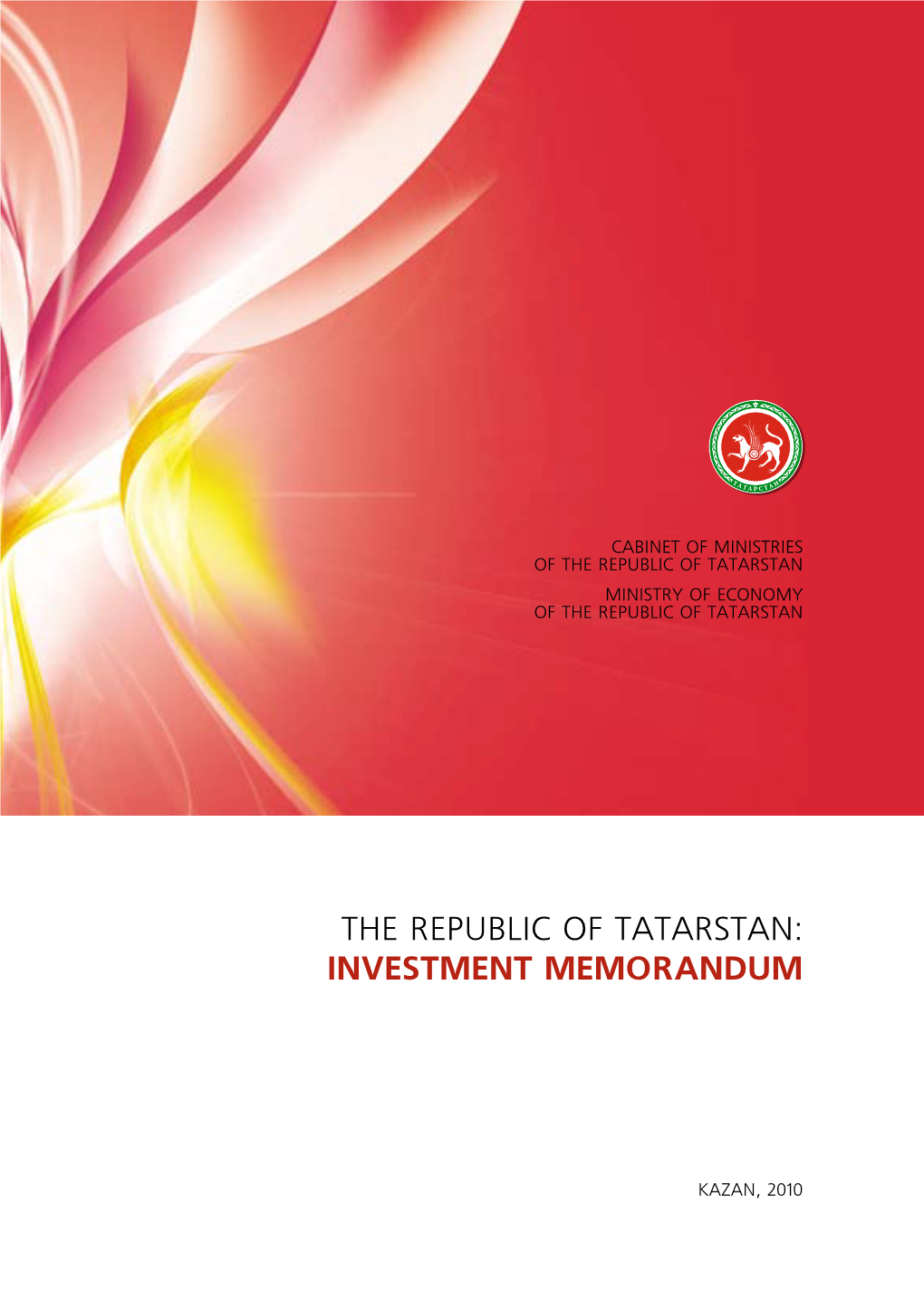 The Republic of Tatarstan: Investment Memorandum