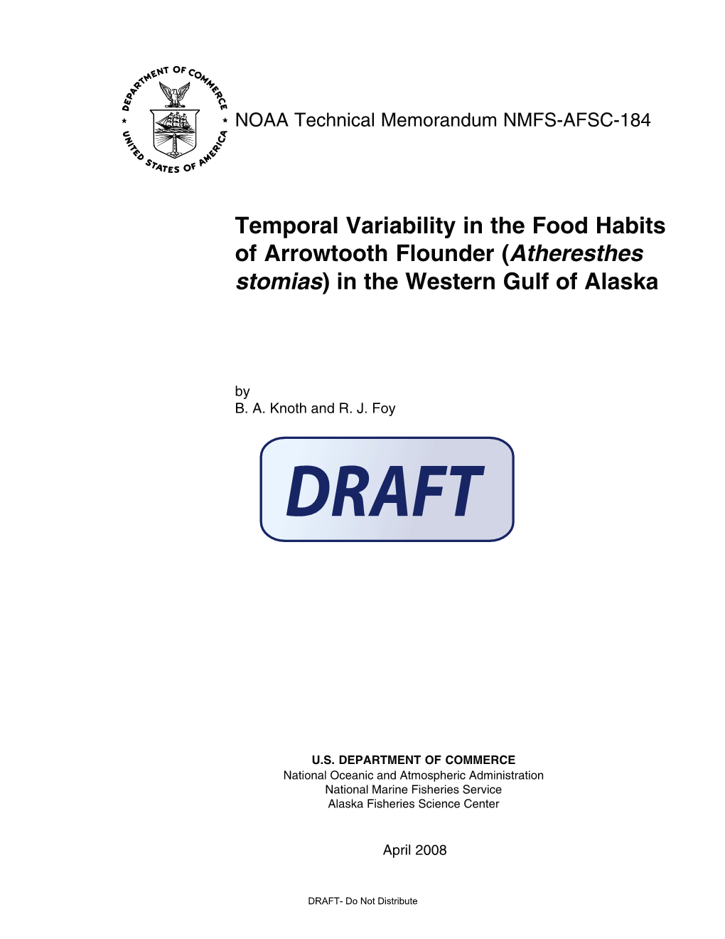 Temporal Variability in the Food Habits of Arrowtooth Flounder (Atheresthes Stomias) in the Western Gulf of Alaska