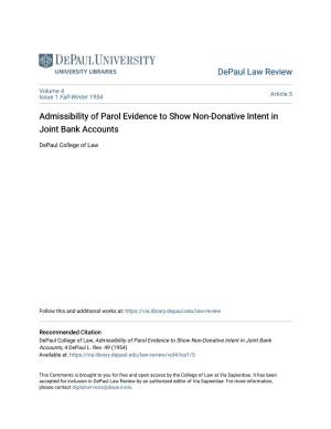 Admissibility of Parol Evidence to Show Non-Donative Intent in Joint Bank Accounts