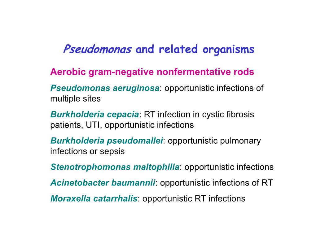 Pseudomonas and Related Organisms