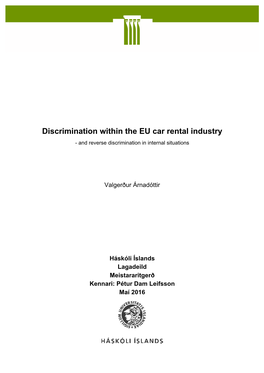 Discrimination Within the EU Car Rental Industry - and Reverse Discrimination in Internal Situations