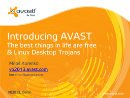 Introducing AVAST the Best Things in Life Are Free & Linux