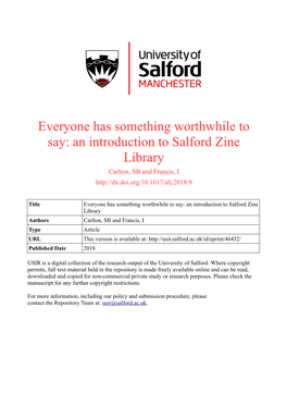 Everyone Has Something Worthwhile to Say: an Introduction to Salford Zine Library Carlton, SB and Francis, I