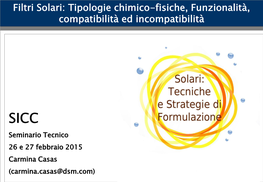 Filtri Solari: Tipologie Chimico-Fisiche, Funzionalità