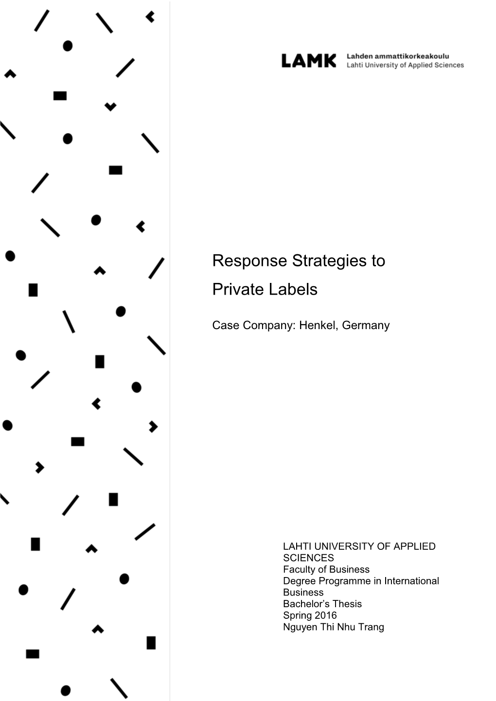 Response Strategies to Private Labels