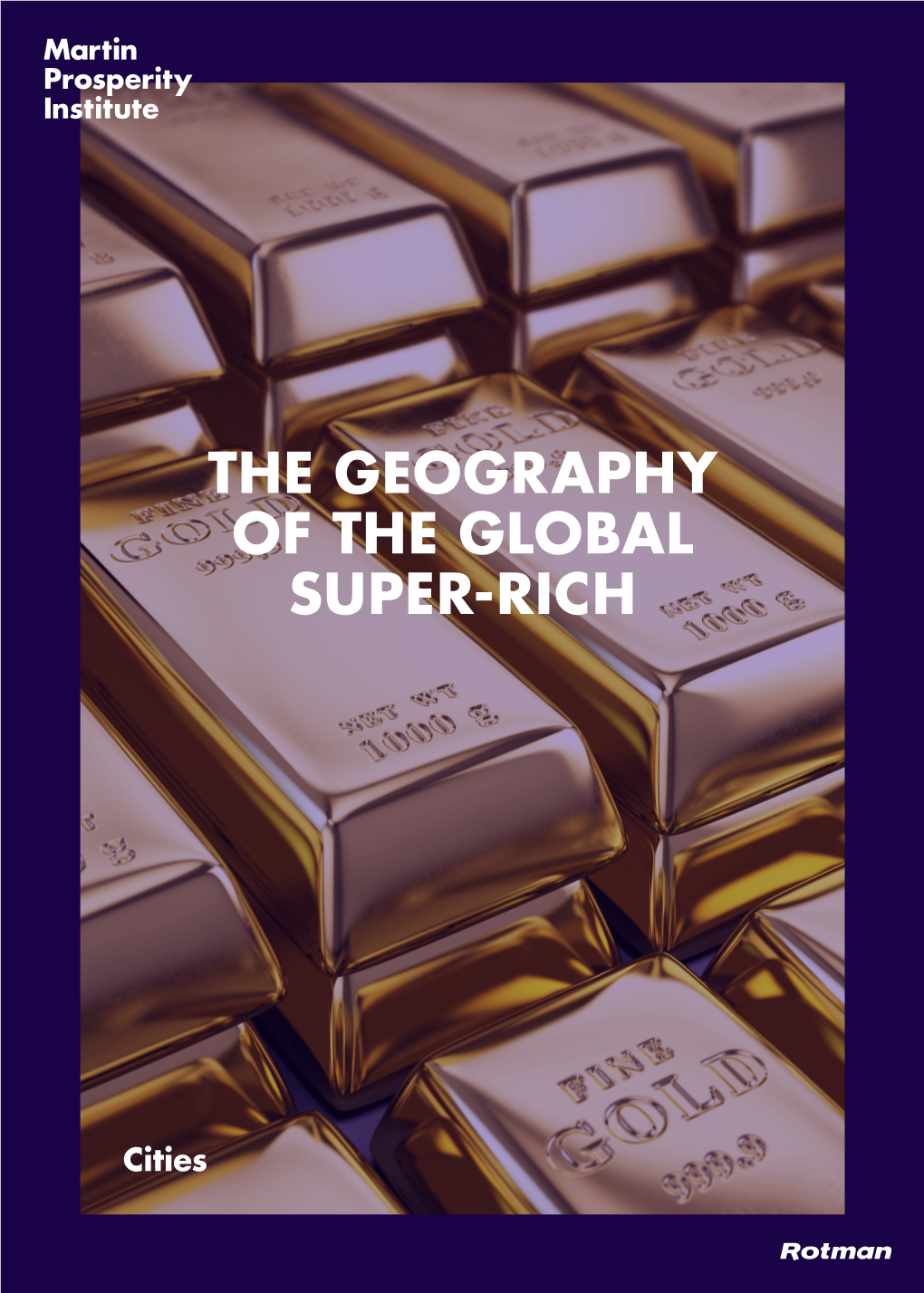 The Geography of the Global Super-Rich