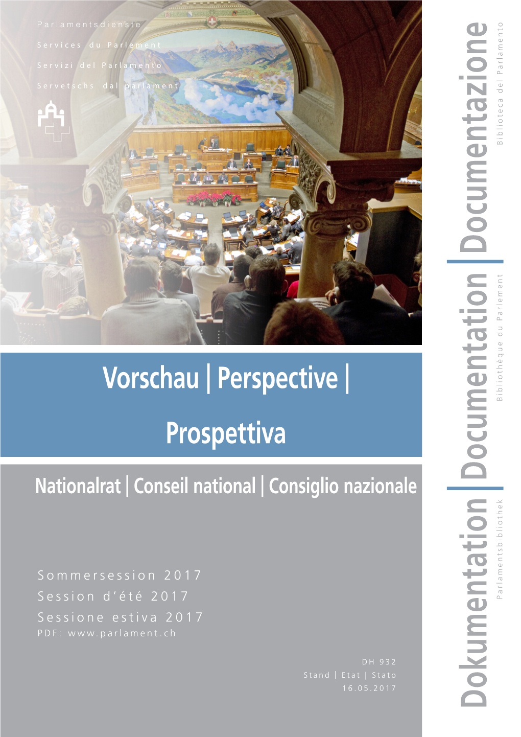 Vorschau Nationalrat / Perspective Conseil National / Prospettiva