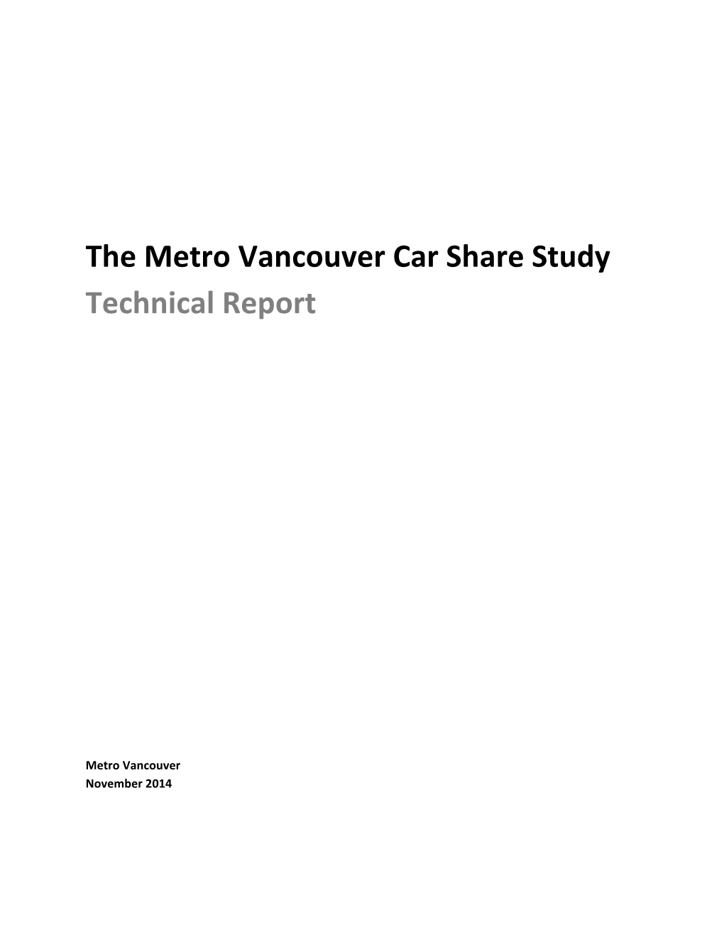 The Metro Vancouver Car Share Study Technical Report