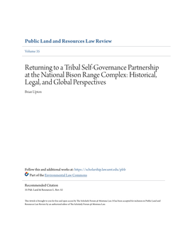 Returning to a Tribal Self-Governance Partnership at the National Bison Range Complex: Historical, Legal, and Global Perspectives Brian Upton