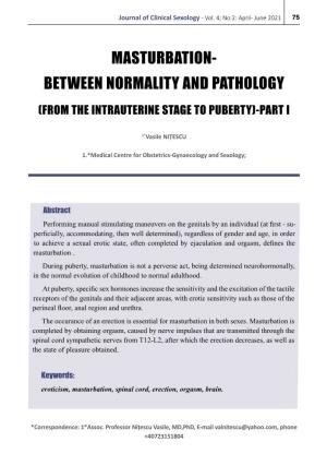 Masturbation – Between Normality and Pathology Vasile Nitescu
