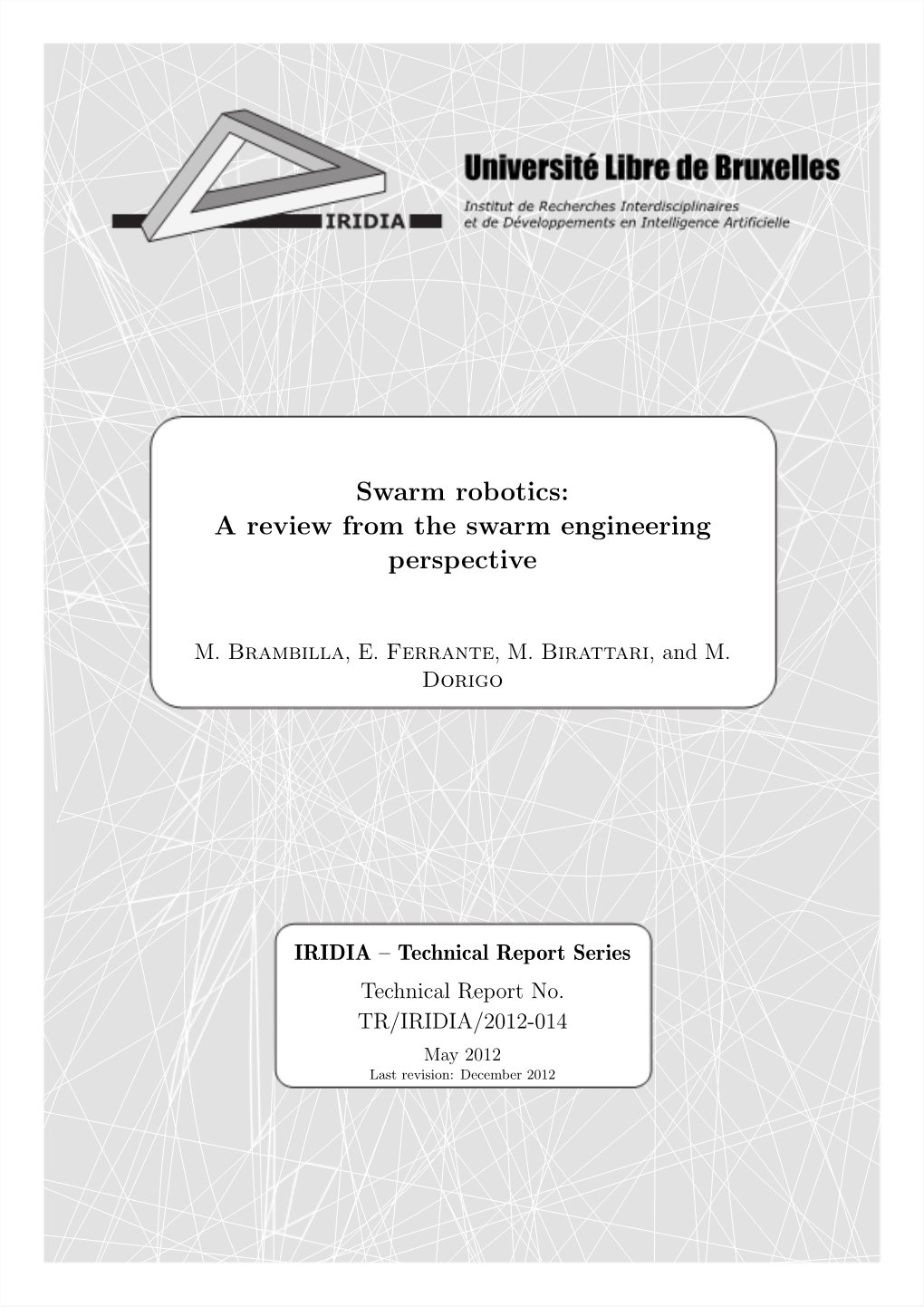 Swarm Robotics: a Review from the Swarm Engineering Perspective