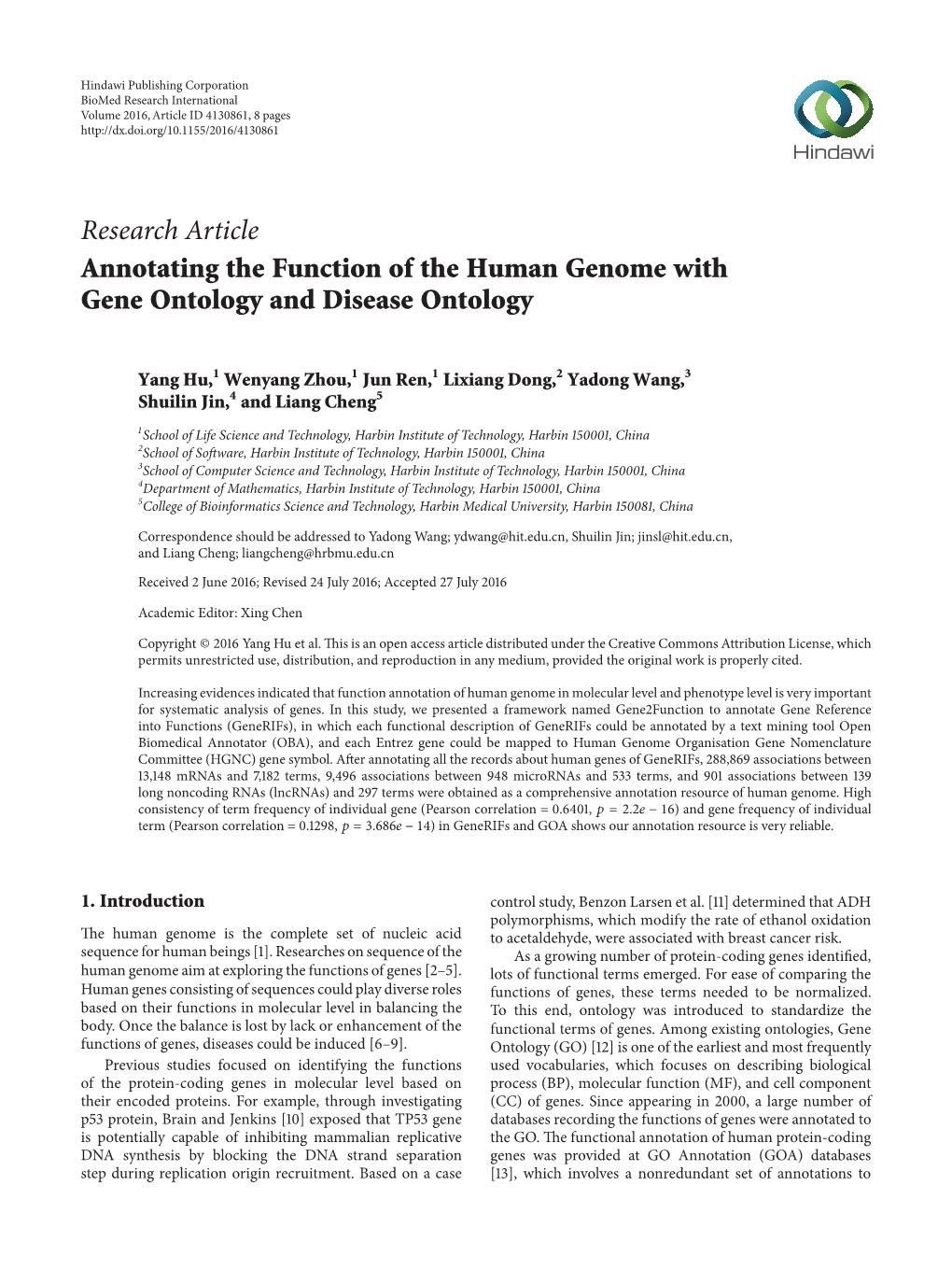 Research Article Annotating the Function of the Human Genome with Gene Ontology and Disease Ontology