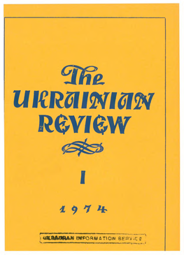 UKRAINIAN REVIEW a Quarterly Magazine Devoted to the Study of Ukraine