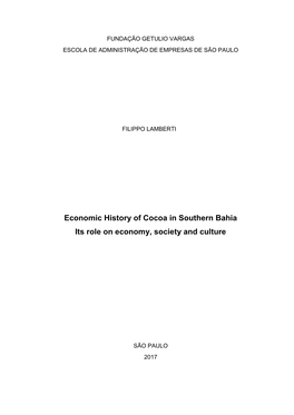 Economic History of Cocoa in Southern Bahia Its Role on Economy, Society and Culture