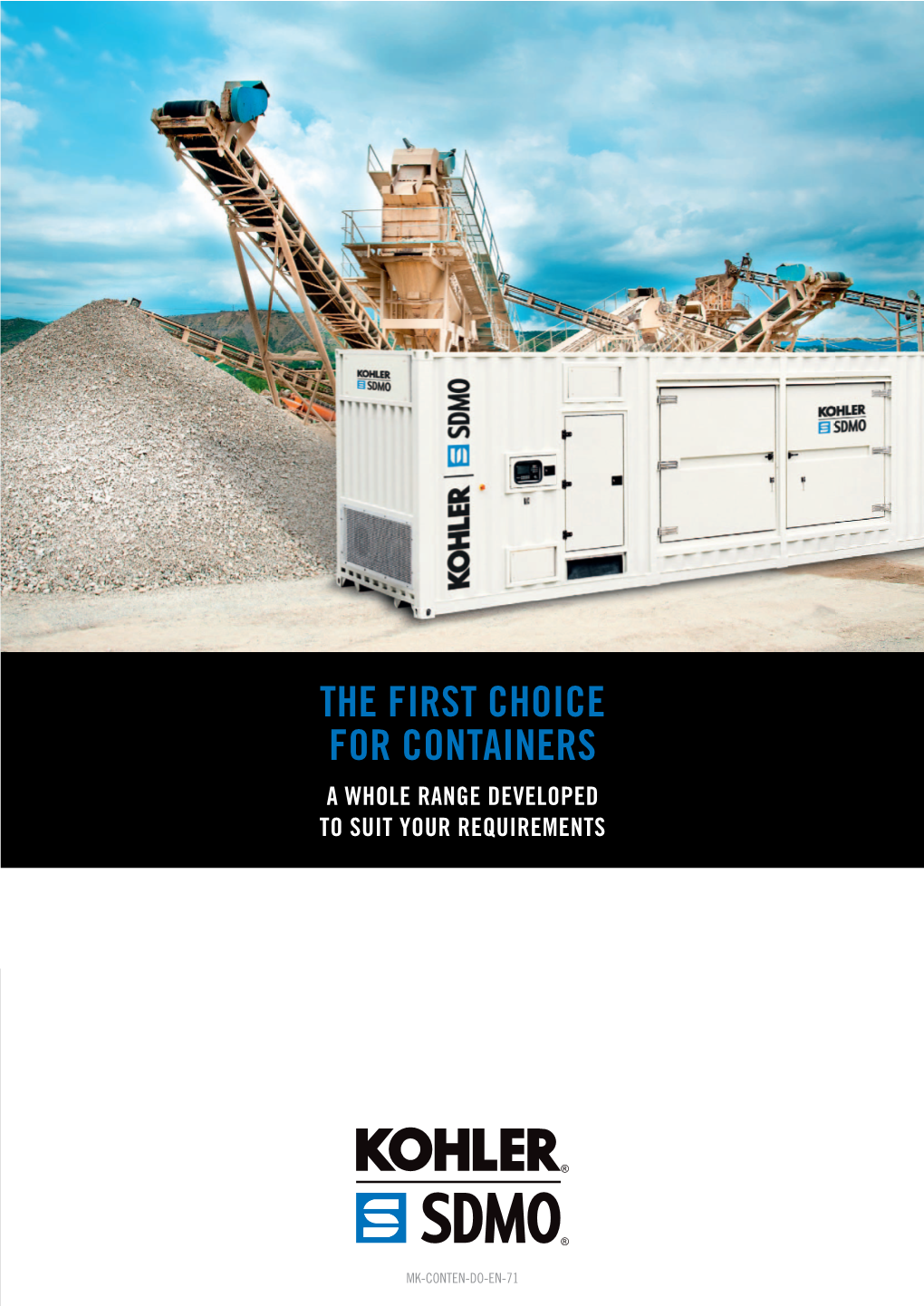 The First Choice for Containers a Whole Range Developed to Suit Your Requirements