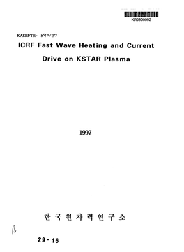 ICRF Fast Wave Heating and Current Drive on KSTAR Plasma