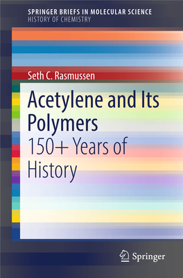 Acetylene and Its Polymers 150+ Years of History Springerbriefs in Molecular Science