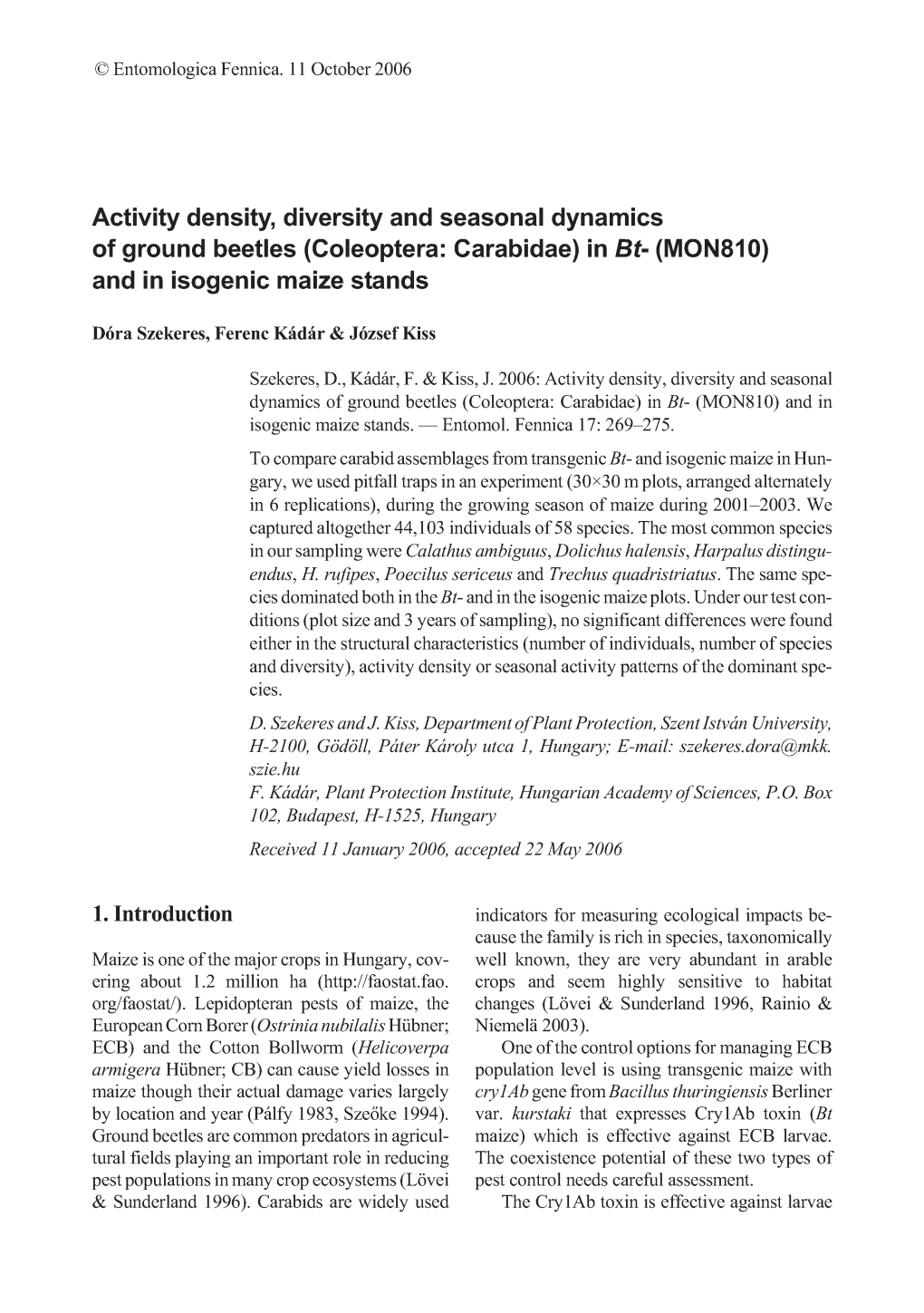 Coleoptera: Carabidae) in Bt- (MON810) and in Isogenic Maize Stands