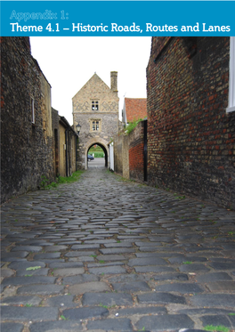Heritage Strategy Appendix 1 :Theme 4.1 – Historic Roads, Routes And
