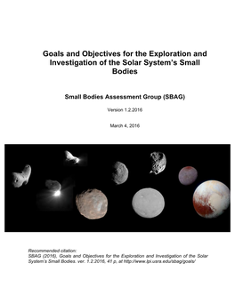 Goals and Objectives for the Exploration and Investigation of the Solar System’S Small Bodies