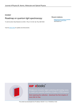 Roadmap on Quantum Light Spectroscopy - Measuring the Time–Frequency Properties of Photon Pairs: a Short Review to Cite This Article: Shaul Mukamel Et Al 2020 J