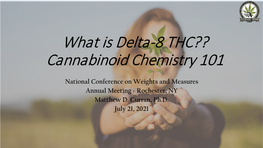 What Is Delta-8 THC?? Cannabinoid Chemistry 101