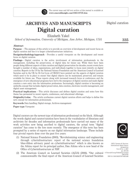 Digital Curation Digital Curation Elizabeth Yakel School of Information, University of Michigan, Ann Arbor, Michigan, USA 335