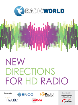 New Directions for HD Radio” 8 Explores What’S Next for the Digital Radio Format As Well NAB Promotes As Best Practices for 2018 and Beyond