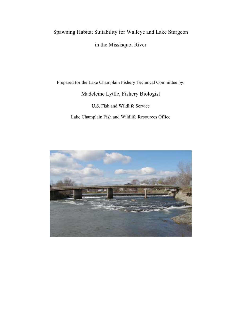 Spawning Habitat Suitability for Walleye and Lake Sturgeon in The