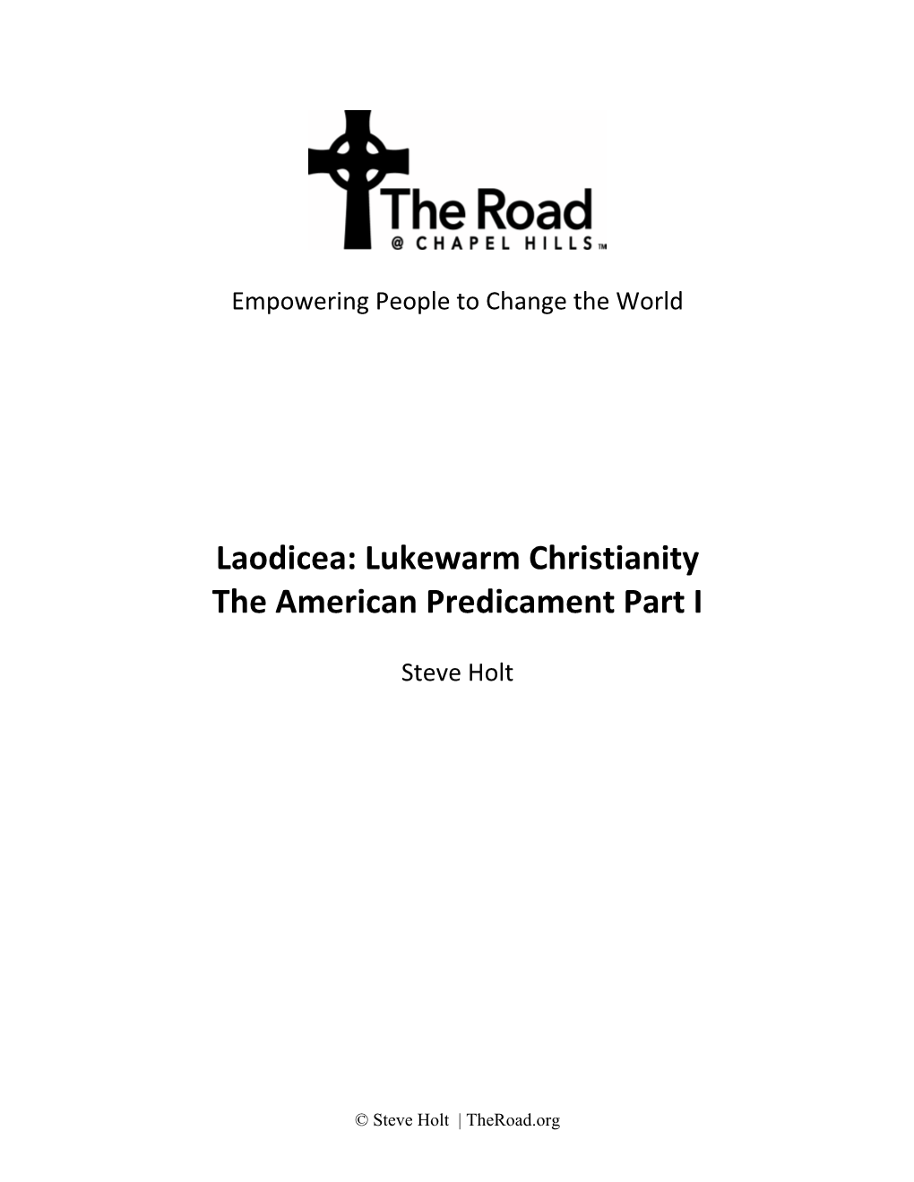 Laodicea: Lukewarm Christianity the American Predicament Part I
