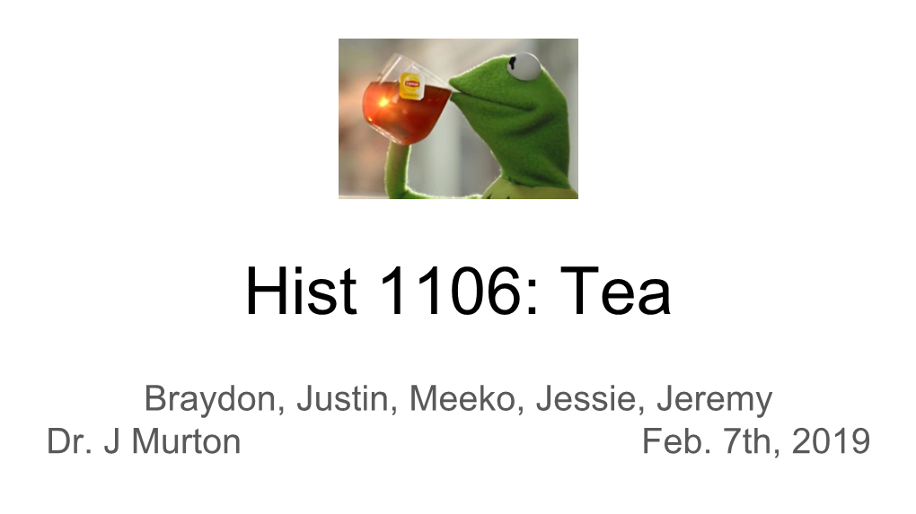 Hist 1106: Tea