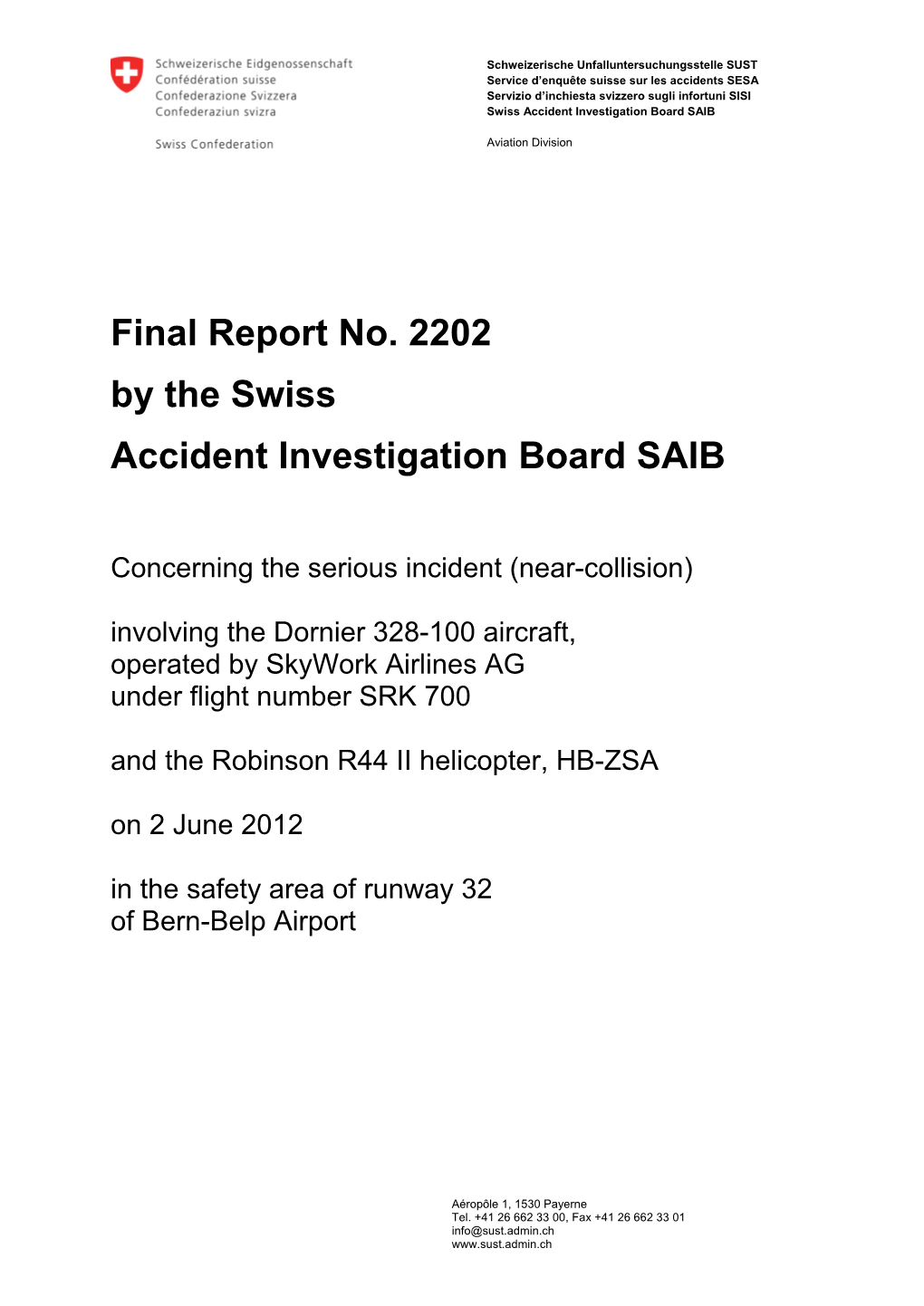 Final Report No. 2202 by the Swiss Accident Investigation Board SAIB
