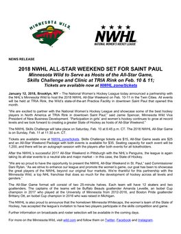 2018 NWHL ALL-STAR WEEKEND SET for SAINT PAUL Minnesota Wild to Serve As Hosts of the All-Star Game, Skills Challenge and Clinic at TRIA Rink on Feb