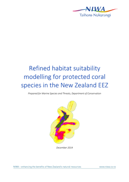 Refined Habitat Suitability Modelling for Protected Coral Species in the New Zealand EEZ
