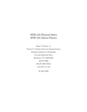 SIMG(455 Physical Optics SPSP(455 Optical Physics