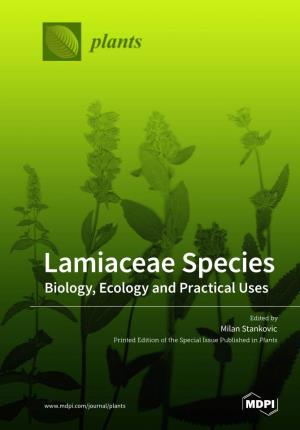 Lamiaceae Species Biology, Ecology and Practical Uses