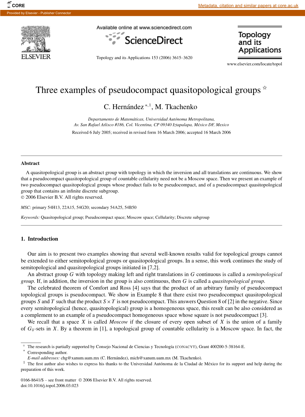 Three Examples of Pseudocompact Quasitopological Groups ✩