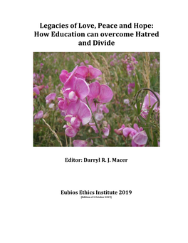 Legacies of Love, Peace and Hope: How Education Can Overcome Hatred and Divide