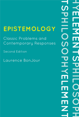 Epistemology: Classic Problems and Contemporary Responses (Elements of Philosophy)
