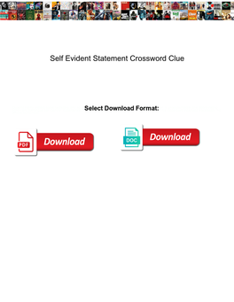 Self Evident Statement Crossword Clue Howto