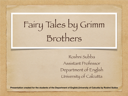 Fairy Tales by Grimm Brothers